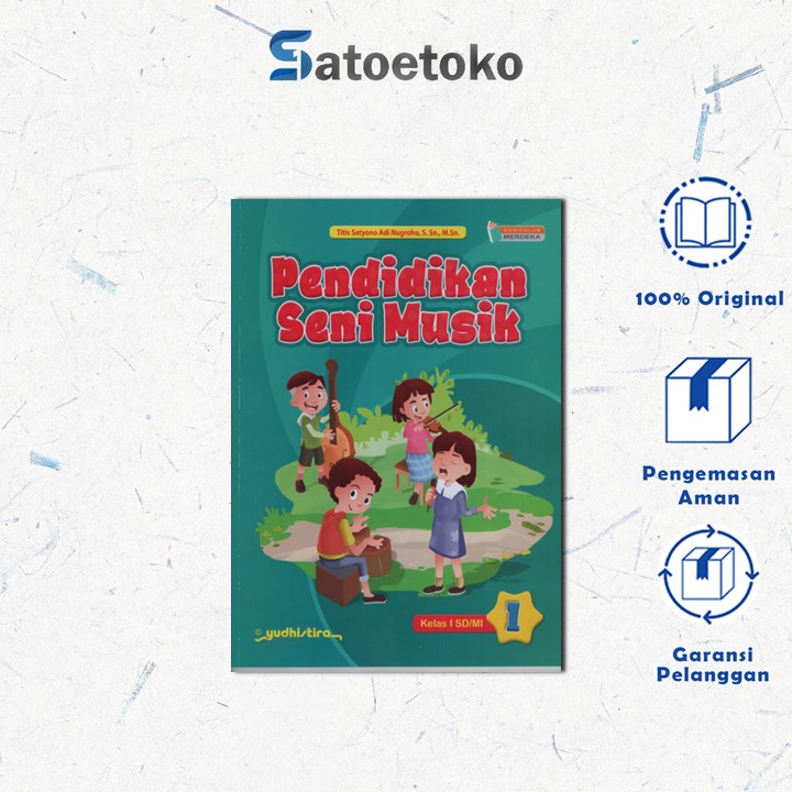 PENDIDIKAN SENI MUSIK 1 SD KURIKULUM MERDEKA - YUDHISTIRA