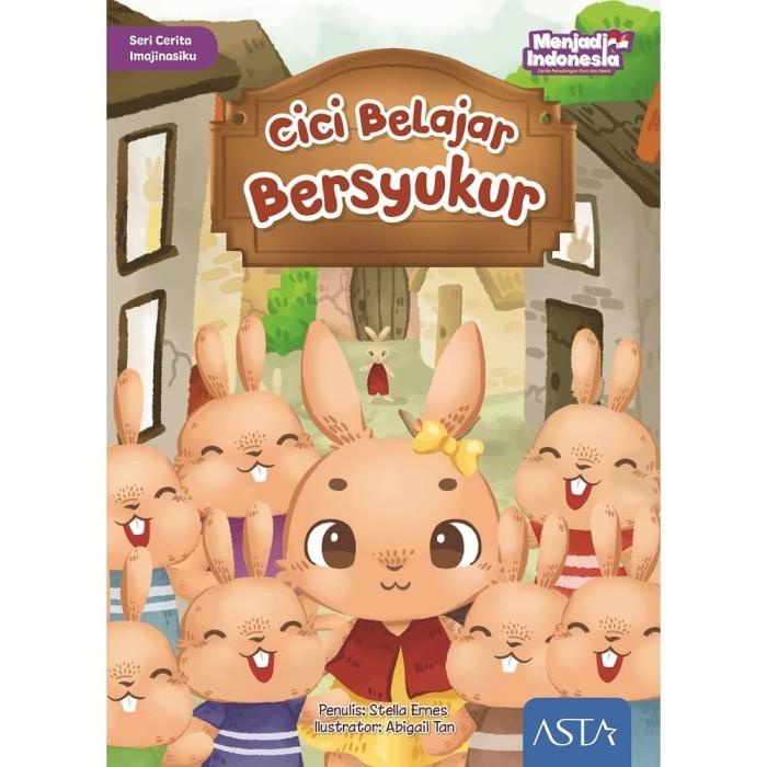 

Cici Belajar Bersyukur - Program Literasi Menjadi Indonesia Best Seller