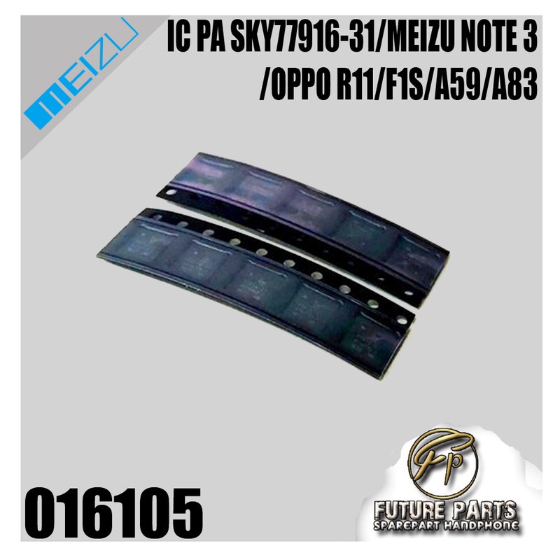 IC PA SKY77916-31/MEIZU NOTE 3/OPPO R11/F1S/A59/A83