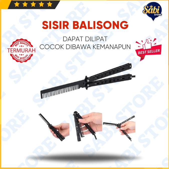 SISIR BALISONG SISIR PISAU BESI SISIR LIPAT UNIK HITAM SILVER