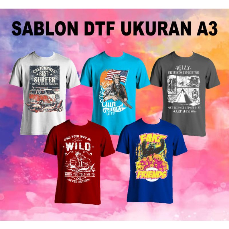 SABLON DTF UKURAN A3 SIAP PRESS