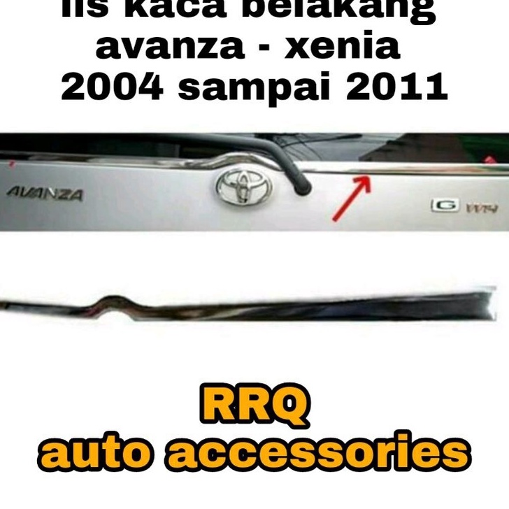 ✤Ready Stock✤ lis kaca belakang avanza xenia crome tahun avanza xenia  2004 2005 2006 2007 2008 2009
