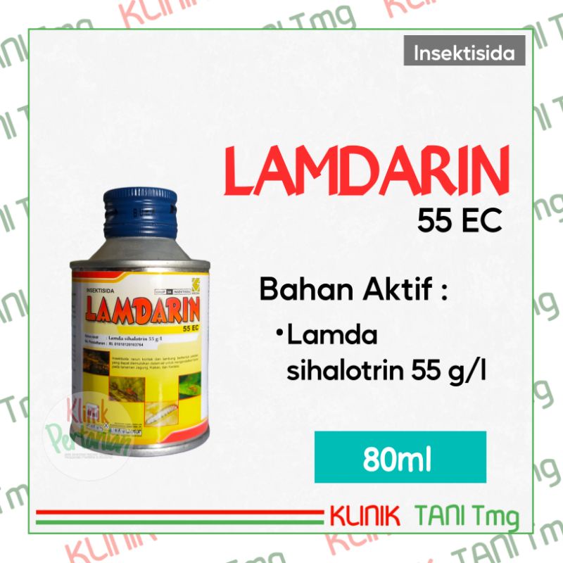 LAMDARIN 55EC - 80ml | INSEKTISIDA PEMBASMI HAMA | OBAT PEMBASMI ULAT | OBAT ULAT | OBAT LALAT BUAH 