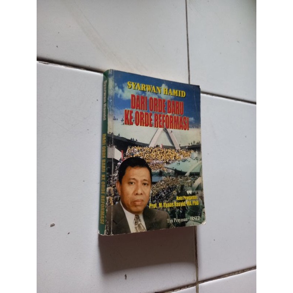 Dari orde baru ke orde reformasi - Syarwan Hamid