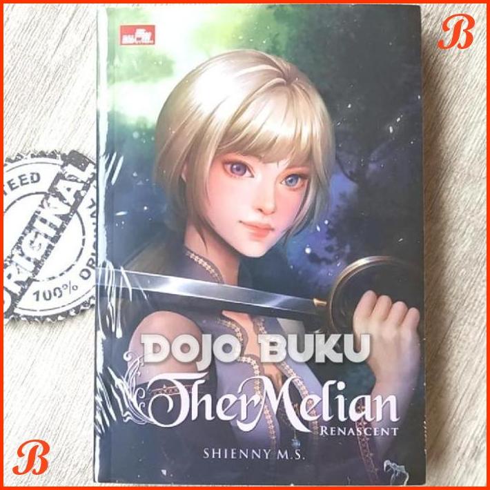 

BUKU NOVEL THER MELIAN RENASCENT BY SHIENNY M.S | DJB