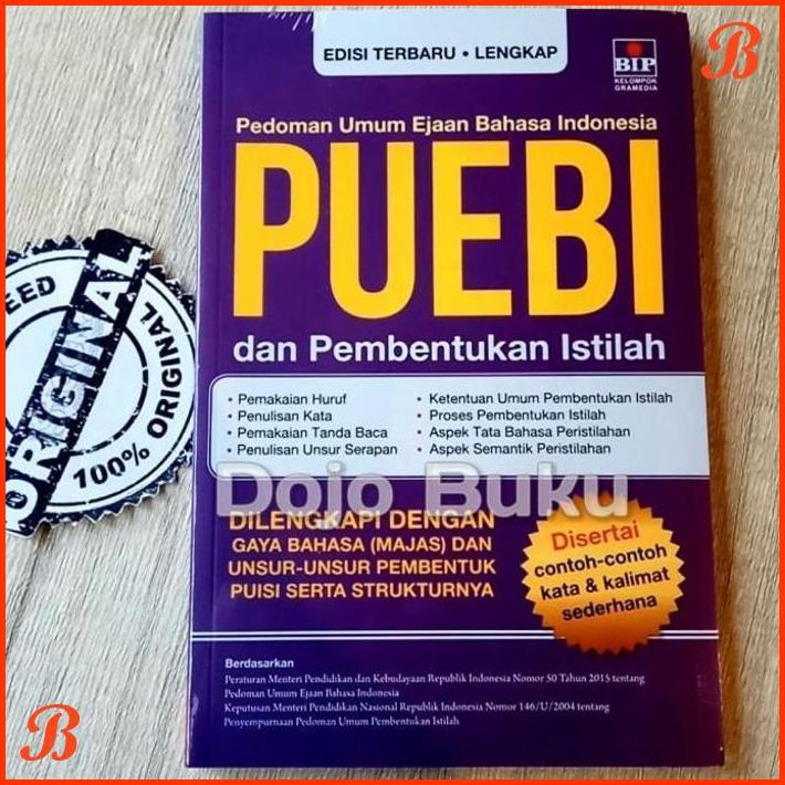

PEDOMAN UMUM EJAAN BAHASA INDONESIA (PUEBI) DAN PEMBENTUKAN BY BIP | DJB