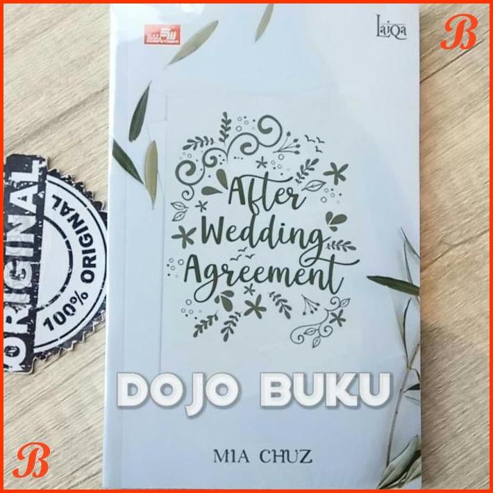 

LAIQA : AFTER WEDDING AGREEMENT BY MIA CHUZ | DJB