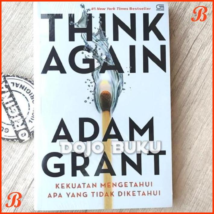 

BUKU THINK AGAIN: KEKUATAN MENGETAHUI APA YANG TIDAK DIKETAHUI | DJB