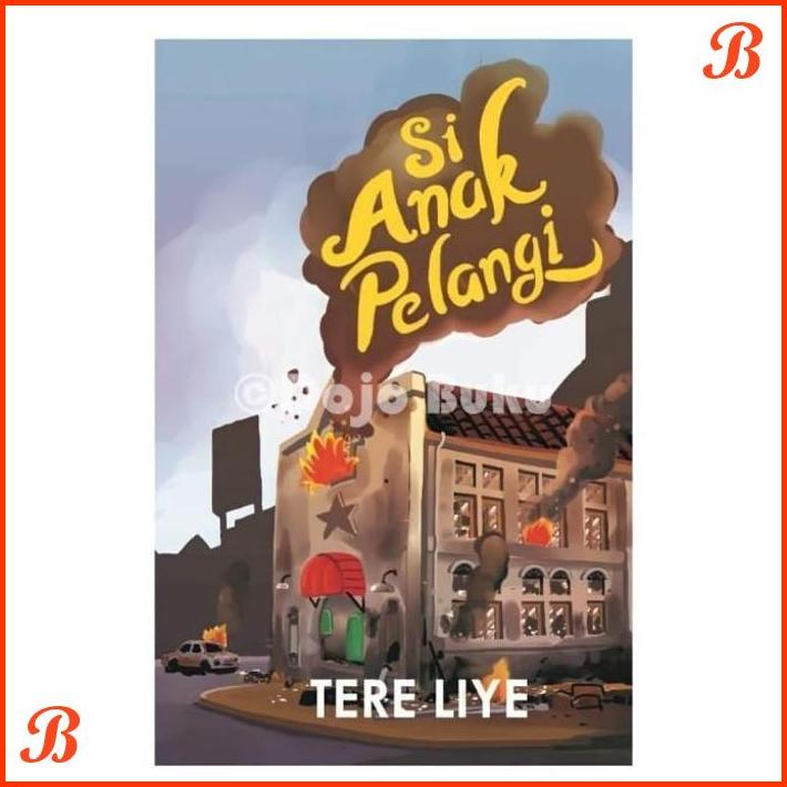 

SI ANAK PELANGI (COVER BARU) BY TERE LIYE | DJB