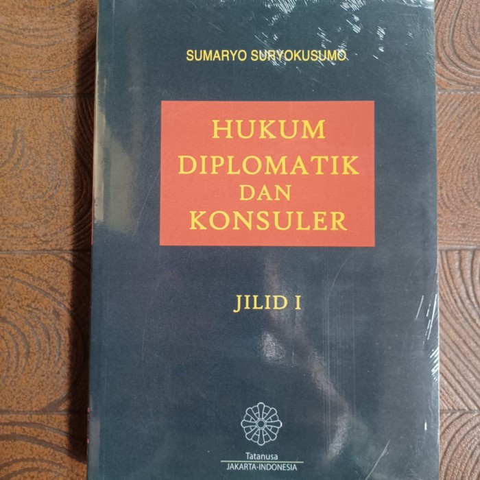 

Hukum Diplomatik Dan Konsuler Jilid 1