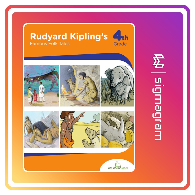 KUMON 4th Grade - Rudyard Kipling's Famous Folk Tales