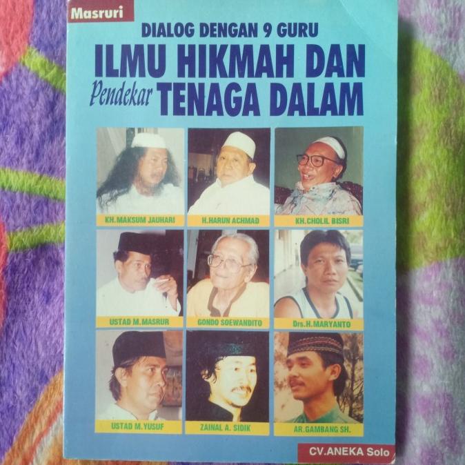 $+$+$+$+] DIALOG DENGAN 9 GURU ILMU HIKMAH DAN Pendekar TENAGA DALAM - Original