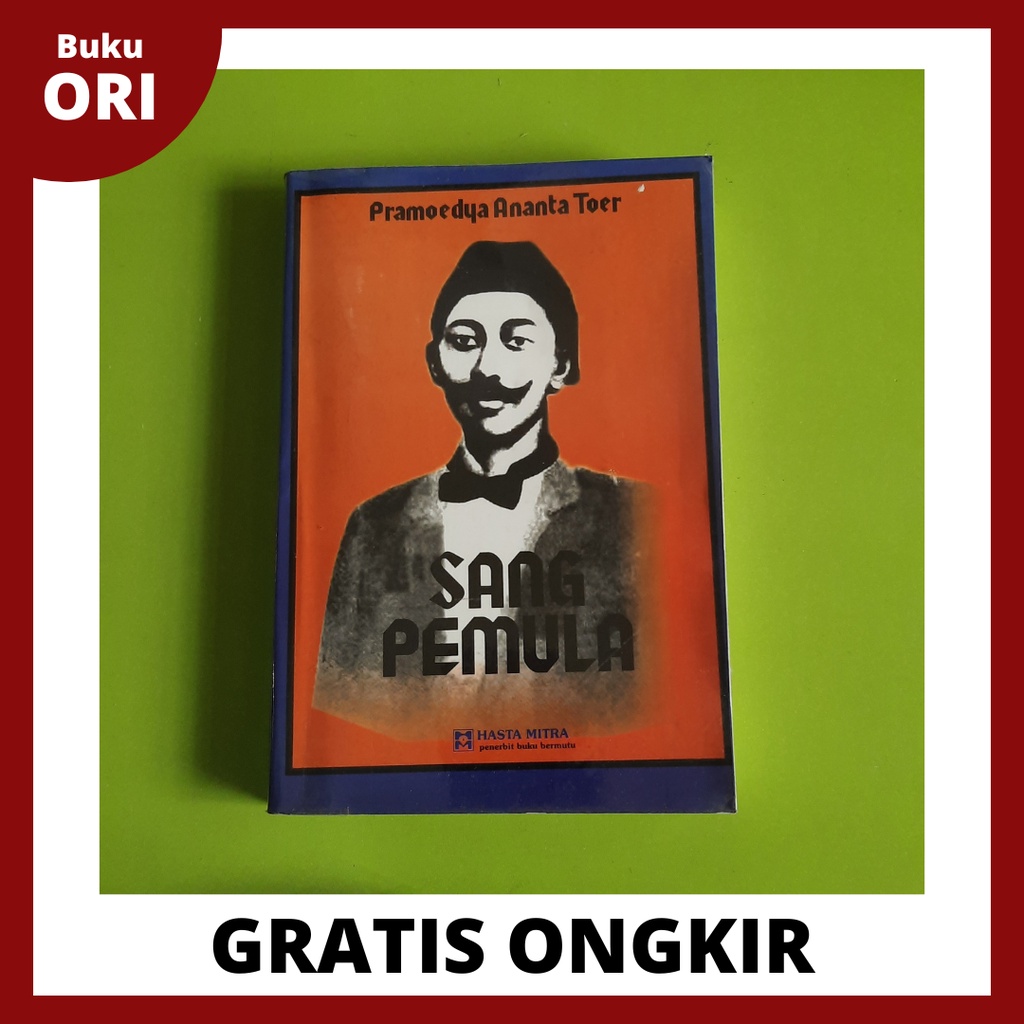 Sang Pemula - Pramooedya Ananta Toer