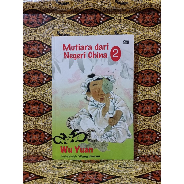 BUKU ORIGINAL MUTIARA DARI NEGERI CHINA 2-WU YUAN