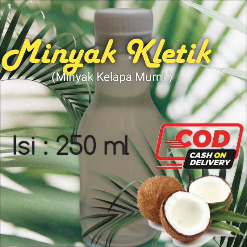 

Minyak Kletik/250 ml/ Minyak Kelapa/ Coconut Oil