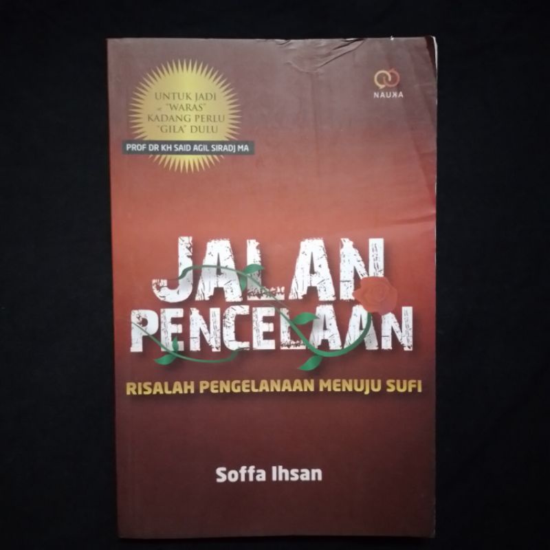 buku | jalan pencelaan , risalah pengelanaan menuju sufi