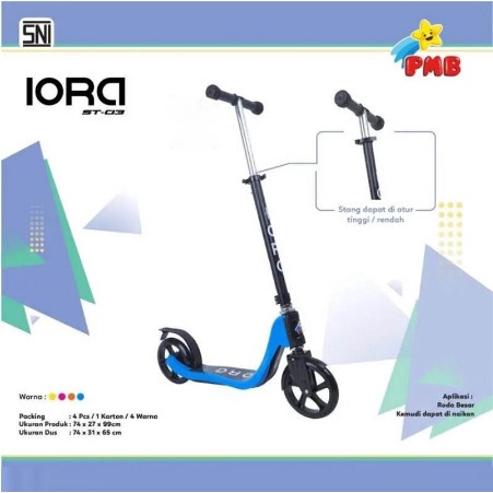 Skuter Anak IORA ST-03 PMB Toys Sekuter Otoped Roda 2 Scooter Balita