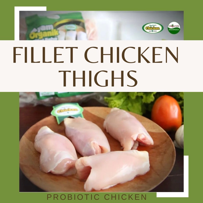 

Fillet Chicken thighs (paha ayam fillet) Berkah Chicken Organic non-GMO 1kg