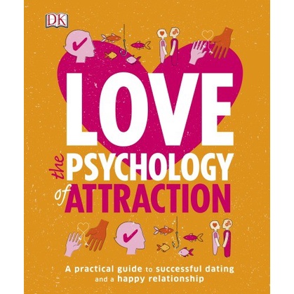 

Love: The Psychology of Attraction