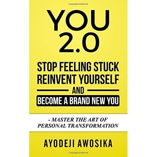 

You 2.0:: Stop Feeling Stuck, Reinvent Yourself