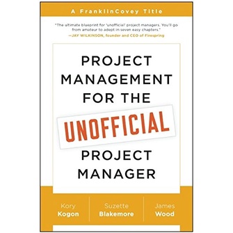 

FranklinCovey Project Management for The Unofficial Project Manager