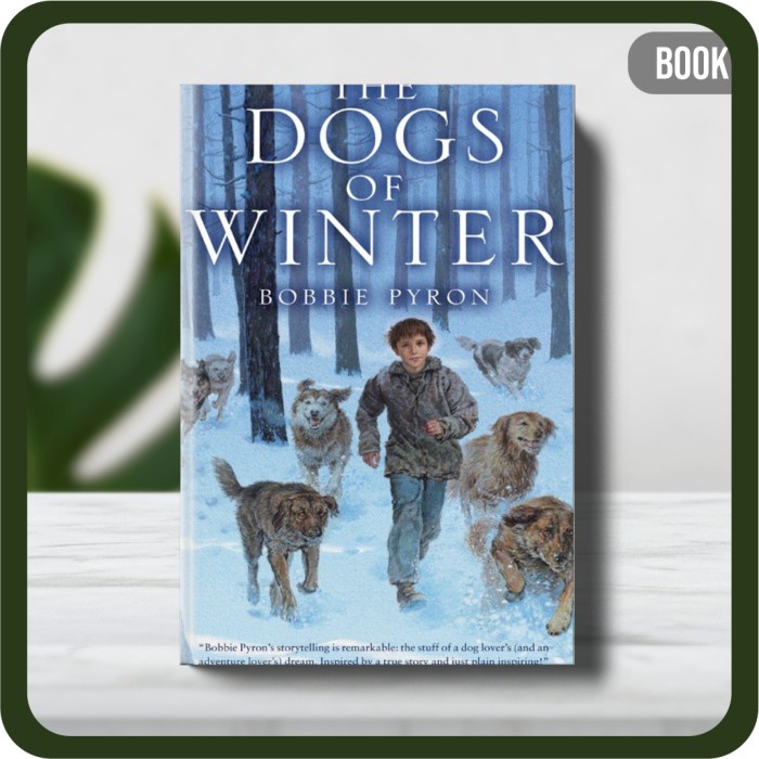 

Buku - The Dogs of Winter by Pyron Bobbie
