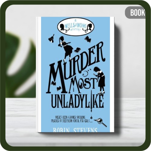 

Buku - Stevens Robin Murder Most Unladylike