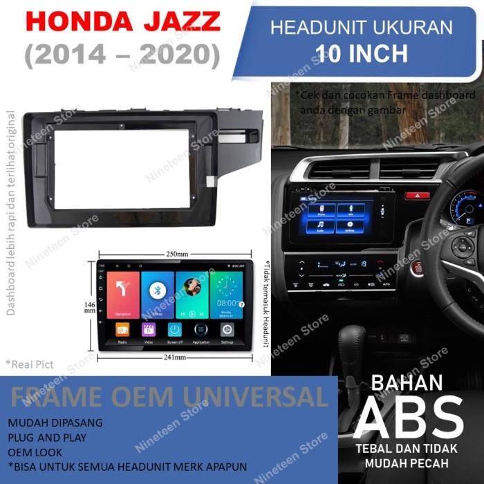 Frame Headunit Android 10 Inch Untuk Mobil Honda Jazz Gk5 Flat Pnp