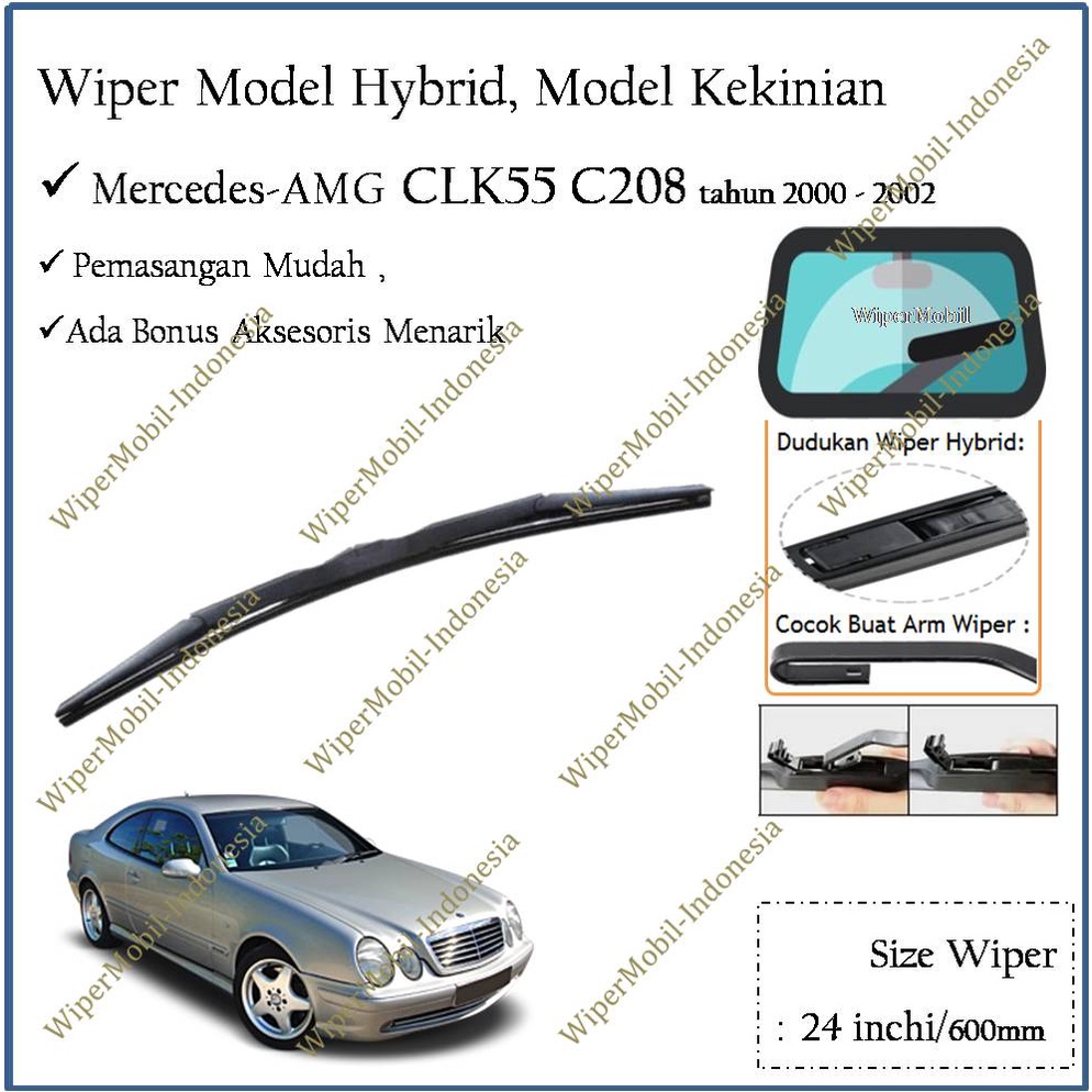 Wiper Hybrid Kaca Mobil Mercedes AMG CLK55 C208 tahun 2000 2001 2002
