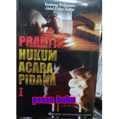 Flash Sale Buku Praktik Hukum Acara Pidana 1 - Bambang Widjojamto Terlaris