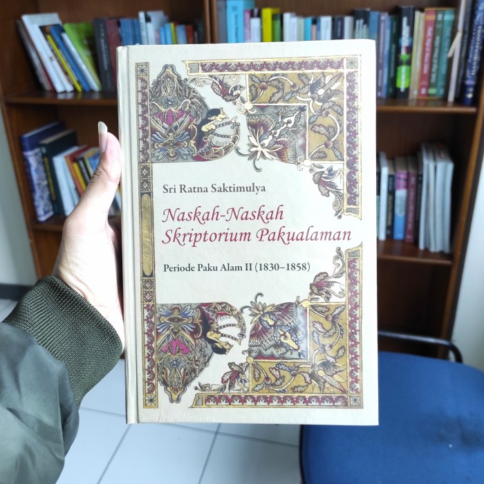 Promo Buku Naskah-Naskah Skriptorium Pakualaman Periode Paku Alam Ii Terbaru