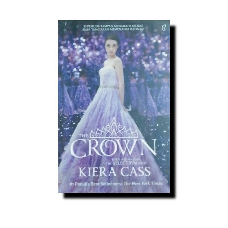 BUKU NOVEL FIKSI THE SELECTION CROWN