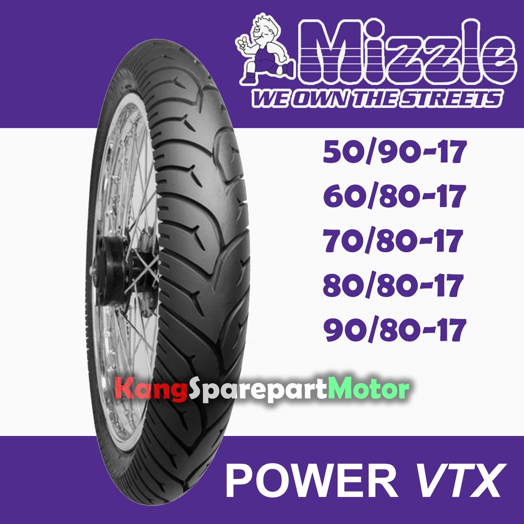Ban Motor MIZZLE POWER VTX Ring 17 Non tubeless BAN MOTOR BEBEK BUKAN TUBELESS COCOK BUAT MOTOR SUPR