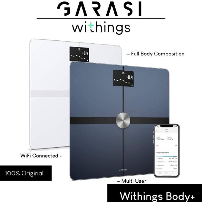 Withings Body+ Body Plus Smart Digital Scale Pengukur Kadar Tubuh