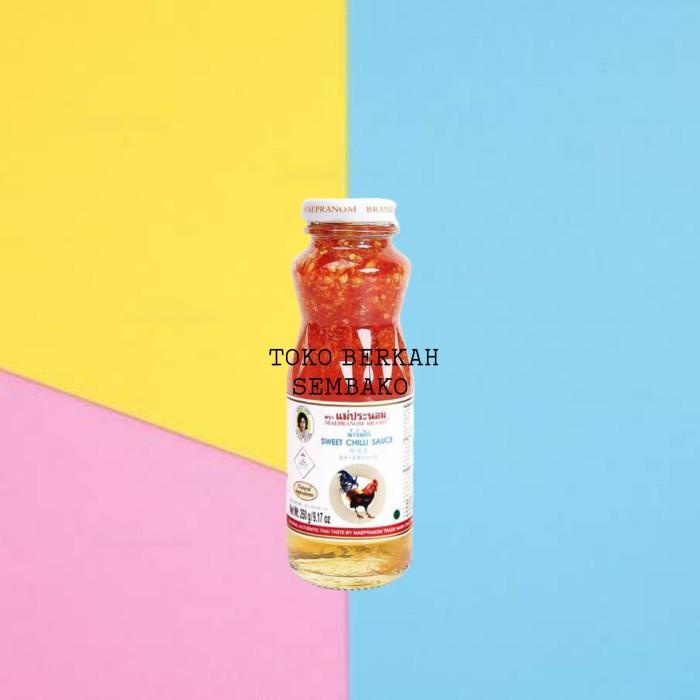 

Maepranom Sweet Chili Sauce 260gr Uk Kecil Kualitas Terbaik