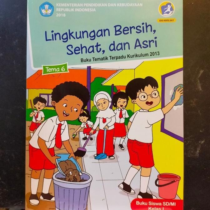 

Buku Lingkungan bersih,sehat,dan asri tema 6 kelas 1 revisi by Diknas