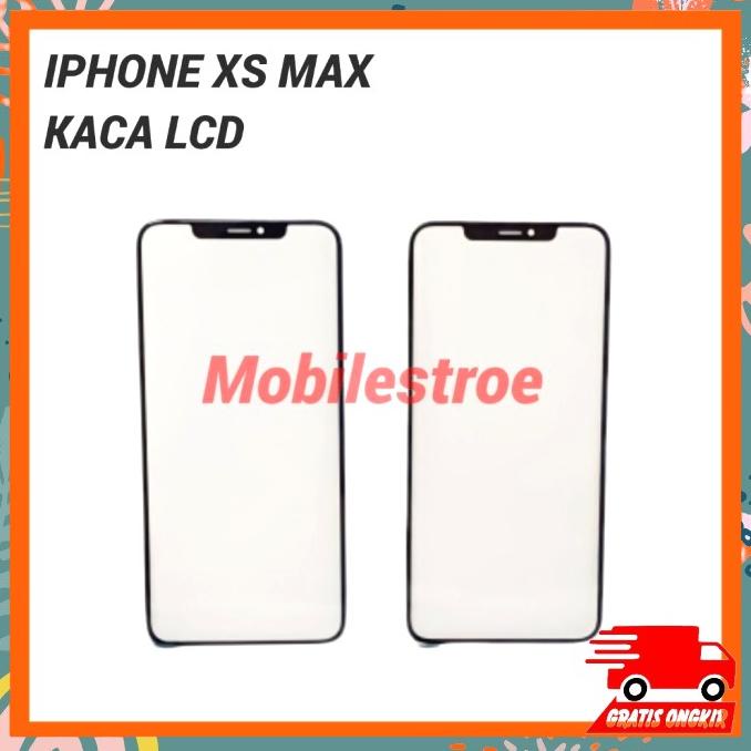 Kaca Lcd Iphone Xs Max | Tanpa Lem Oca Ory