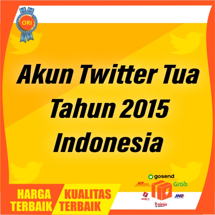 GFID BERGARANSI AKUN TWITTER TUA TAHUN 2015 INDONESIA BERFOLLOWERS MURAH PROSES CEPAT