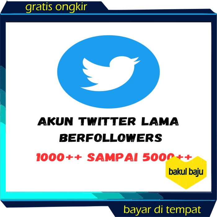 Bakul - Termurah Akun Twitter Tua Tahun Lama 2010-2015 Garansi