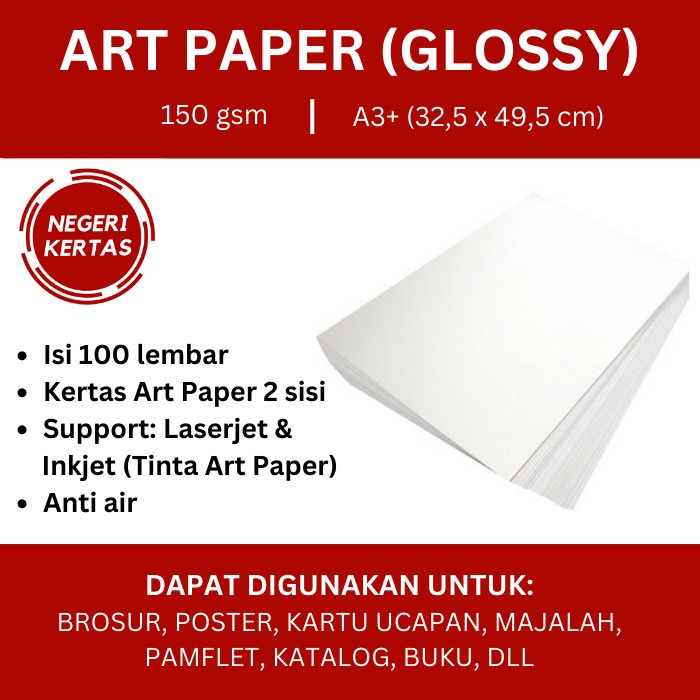 

Art Paper A3+ Isi 100 lembar (120 / 150 gsm) - Glossy 2 Sisi lge01