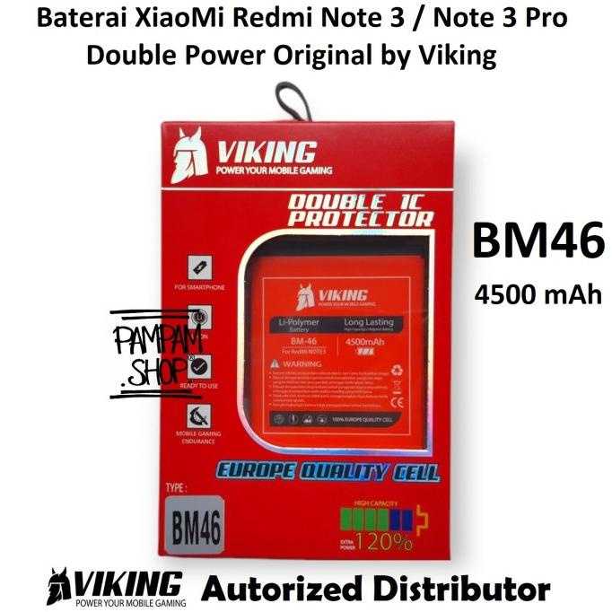 Baterai VIKING Double Power Ori XiaoMi BM46 Redmi Note 3 / Note 3 Pro