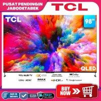 TCL 98C735 QLED SMART TV 98" INCH ANDROID 11.0 4K IMAX ENCHANCED WIFI PPJ