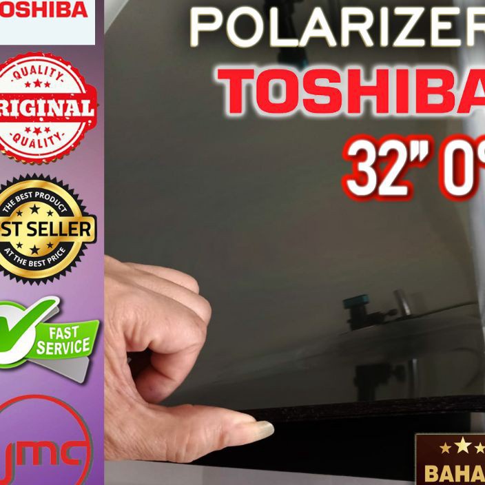 Star 12.12 POLARIZER TV LCD TOSHIBA REGZA 32 INCH 0 DERAJAT ( BAGIAN DEPAN ) PLASTIK POLARIZER 32 IN