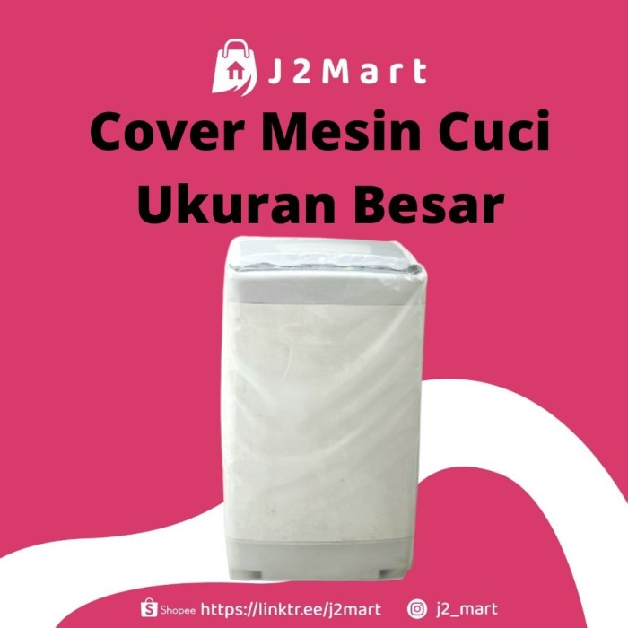COVER MESIN CUCI BUKAAN ATAS 1 TABUNG UKURAN BESAR