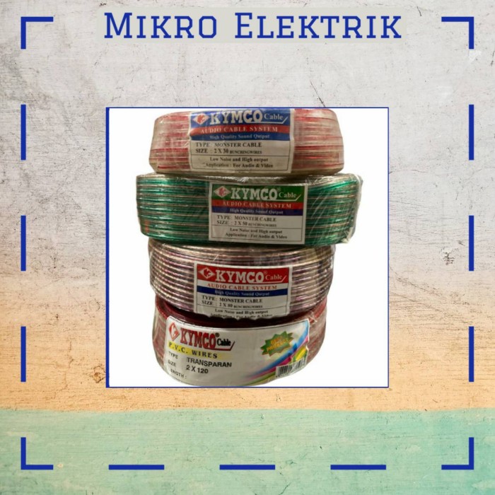 Kabel Listrik Transparan Serabut Merk KYMCO Beraneka Ukuran