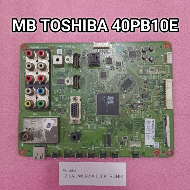 TOSHIBA 40PB10E - MB - MAINBOARD - MOTHERBOARD - MOBO - MESIN TV - MB TV TOSHIBA - TV TOSHIBA