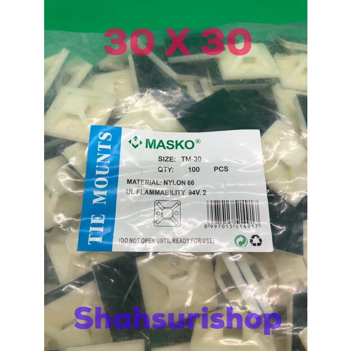 

TIE MOUNT 30x30 mm MERK MASKO PREMIUM QUALITY PEREKAT KABEL TIES