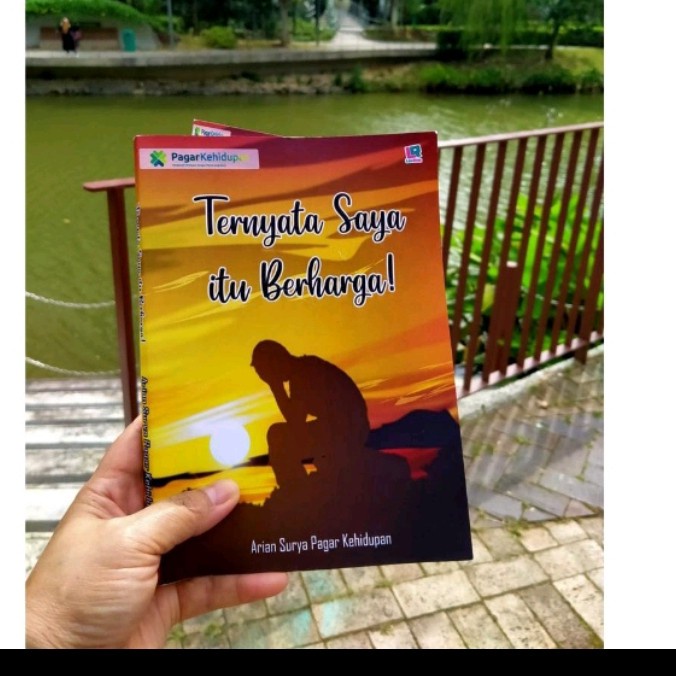 Terlaris Ternyata Saya Itu Berharga By Arian Surya Pagar Kehidupan
