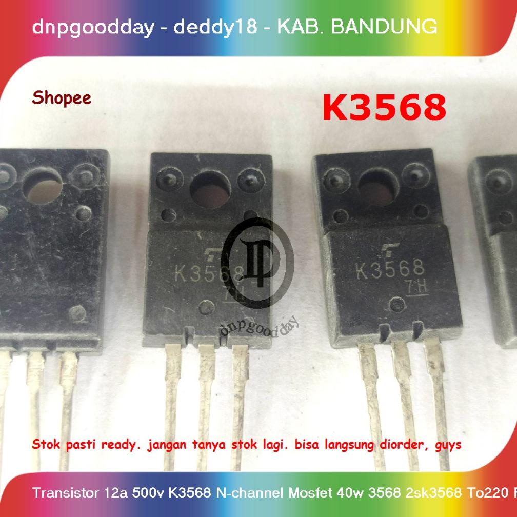 Populer Transistor  12A  500V K3568 N-Channel Mosfet 40W 3568 2Sk3568 T0220 Wxy