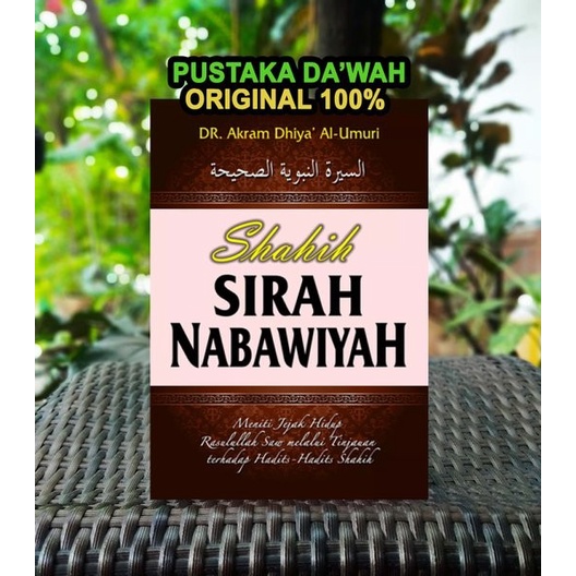 Terlaris Sirah Nabawiyah Original - Shahih Sirah Nabawiyah Original Dr Akram